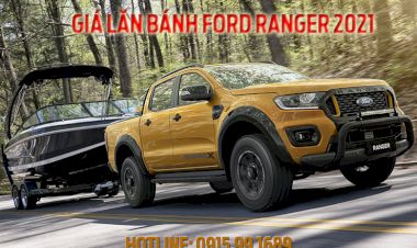 Giá lăn bánh Ford Ranger 2021 mới nhất hiện nay?